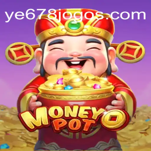 Discovering MoneyPot: The Latest Gaming Sensation with Keyword YE678