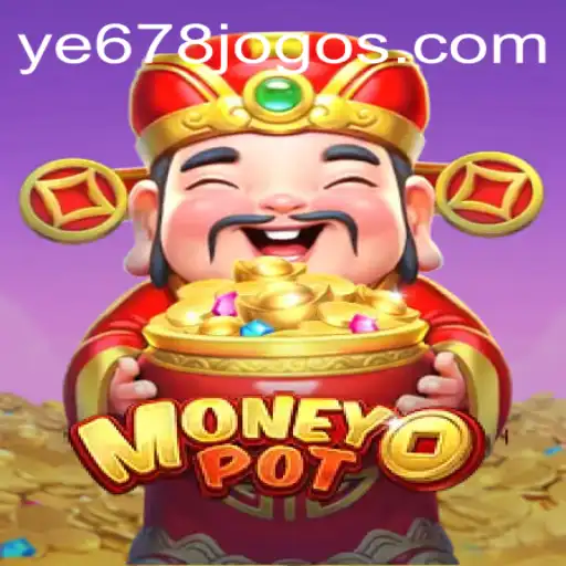 Discovering MoneyPot: The Latest Gaming Sensation with Keyword YE678